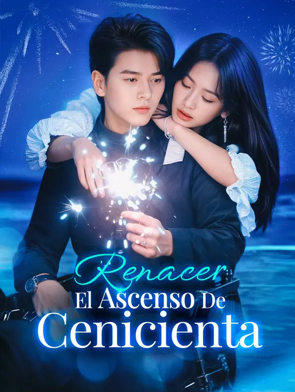 Renacer: El Ascenso de Cenicienta(Doblado)