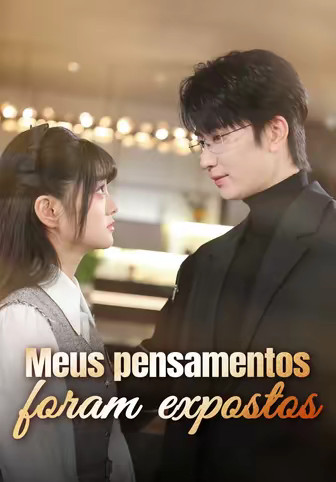 Meus pensamentos foram expostos