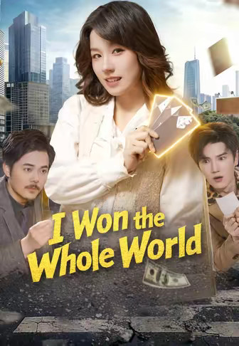 I Won the Whole World