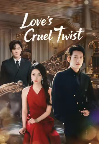 Love's Cruel Twist