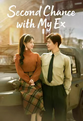 Second Chance with My Ex