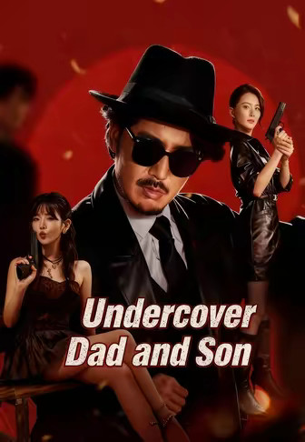 Undercover Dad and Son