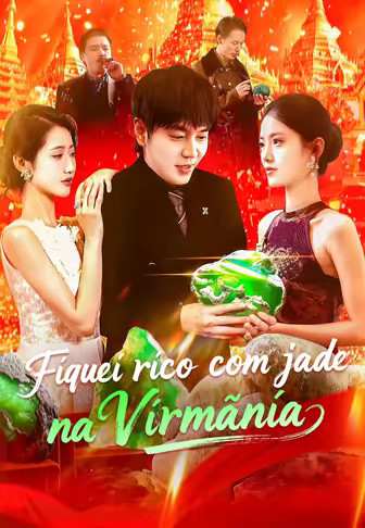 Fiquei rico com jade na Virmânia