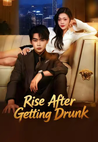 Rise After Getting Drunk