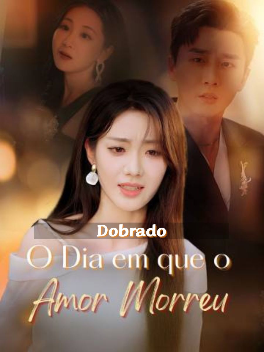 (Dobrado)O Dia em que o Amor Morreu
