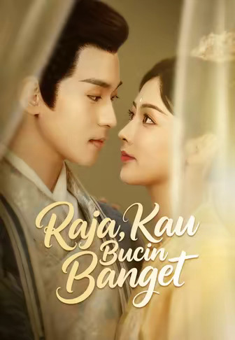 (Dub)Raja, Kau Bucin Banget