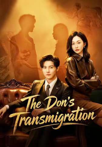 The Don’s Transmigration
