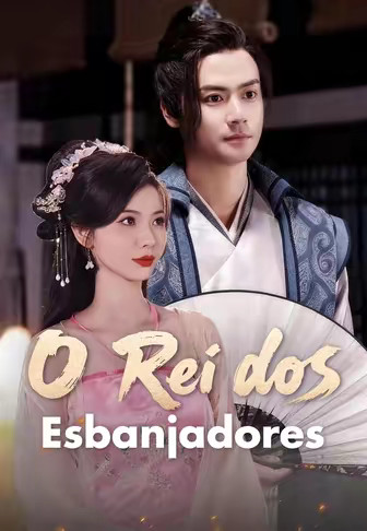 O Rei dos Esbanjadores
