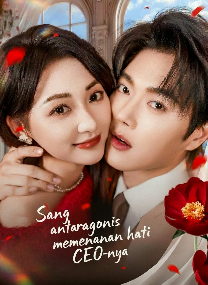 Sang antagonis memenangkan hati CEO-nya