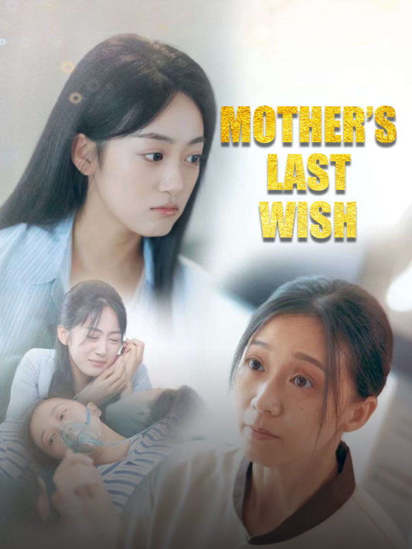 Mother's Last Wish