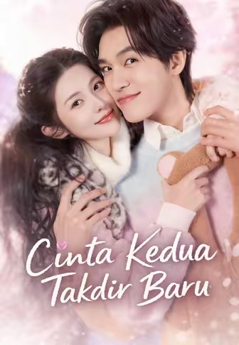 Cinta Kedua Takdir Baru