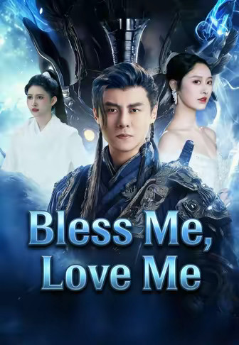 Bless Me, Love Me