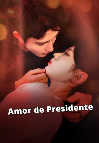 Amor de Presidente
