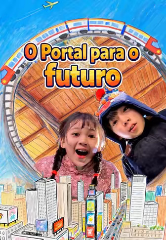 O Portal para o futuro