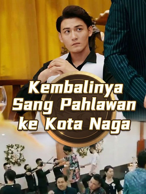 Kembalinya Sang Pahlawan ke Kota Naga