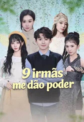9 irmãs me dão poder