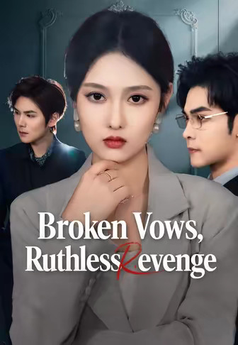Broken Vows, Ruthless Revenge