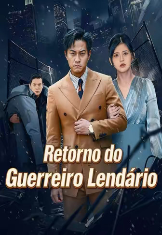Retorno do Guerreiro Lendário