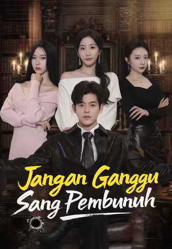 Jangan Ganggu Sang Pembunuh