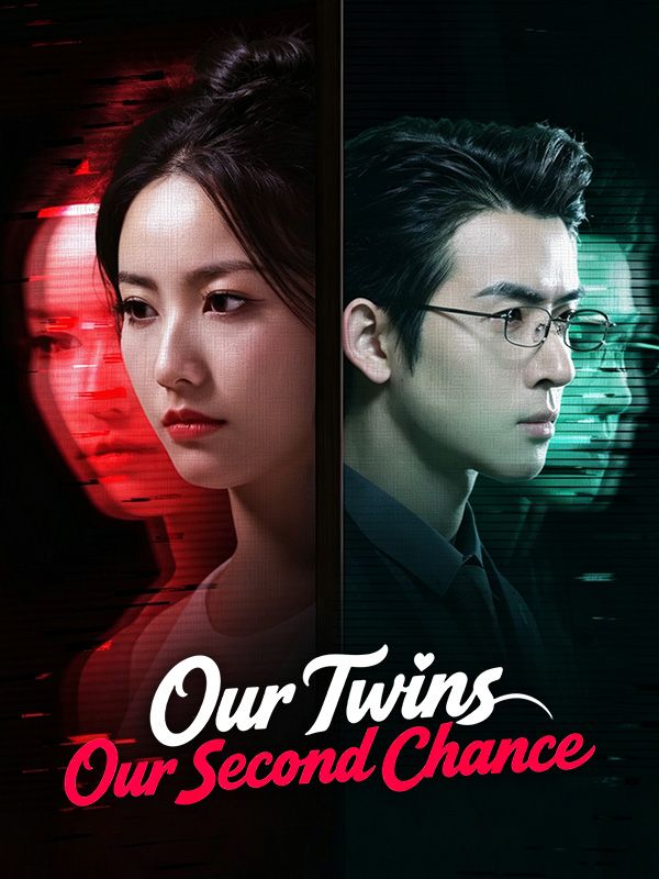 Our Twins, Our Second Chance