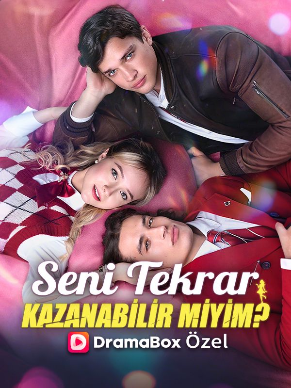 (Dublajlı) Seni Tekrar Kazanabilir Miyim?