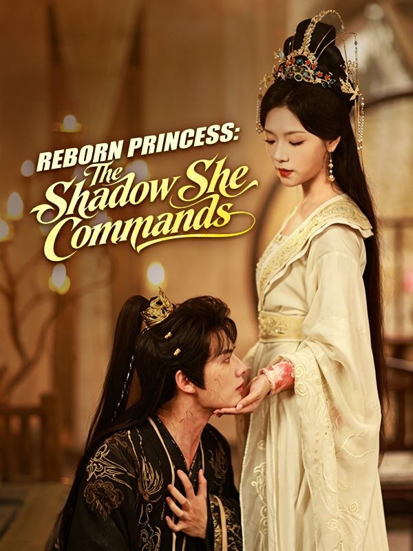 Reborn Princess: The Shadow She Commands