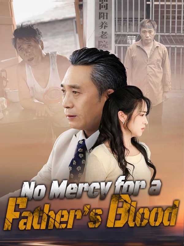 No Mercy for a Father's Blood