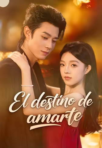 El destino de amarte
