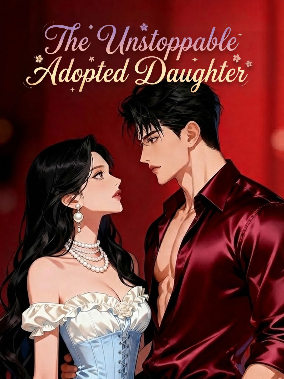 The Unstoppable Adopted Daughter