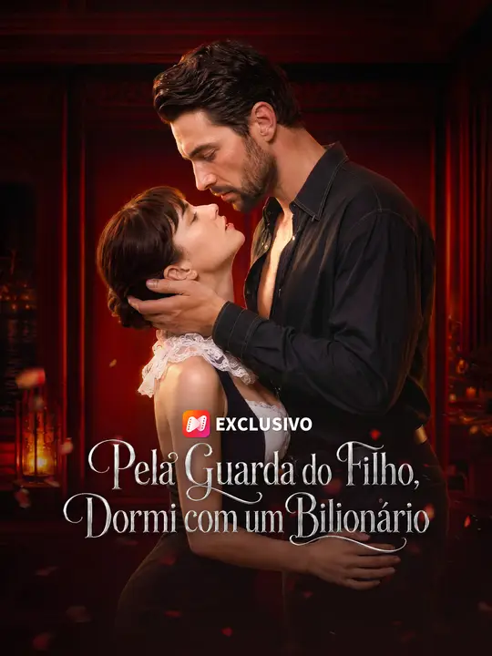 Pela Guarda do Filho, Dormi com um Bilionário