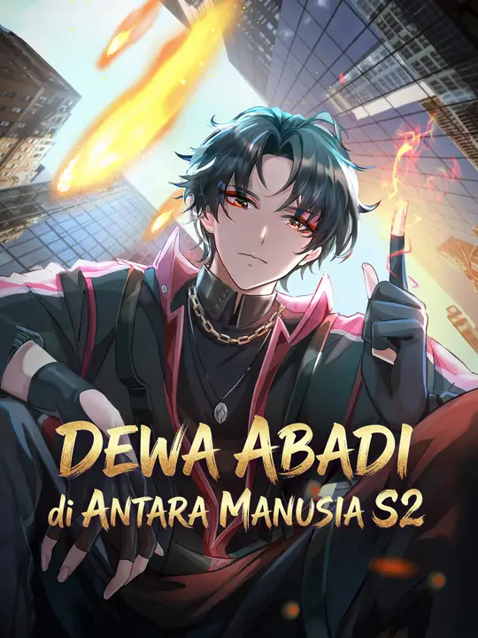 Dewa Abadi di Antara Manusia S2