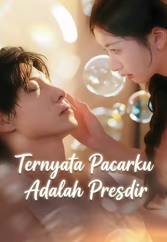 Ternyata Pacarku Adalah Presdir