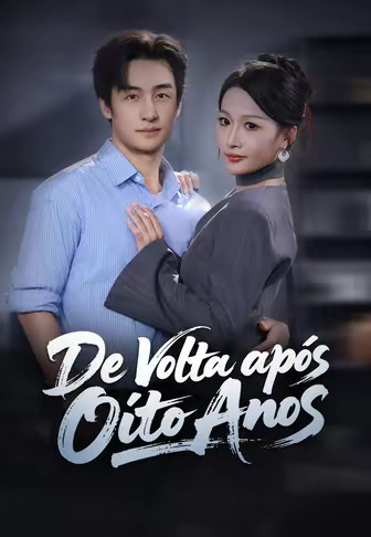 (Dublado)De Volta após Oito Anos