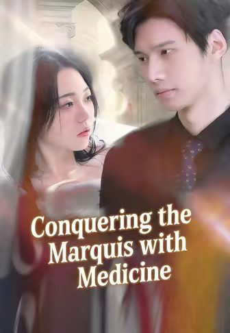 Conquering the Marquis with Medicine
