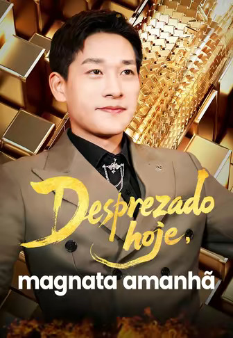 Desprezado hoje, magnata amanhã