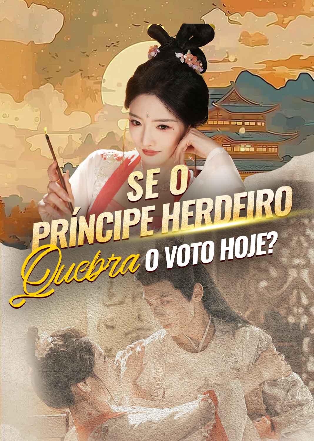 [Grátis] Se o Príncipe Herdeiro Quebra o Voto Hoje?