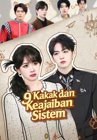 9 Kakak dan Keajaiban Sistem