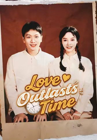 Love Outlasts Time