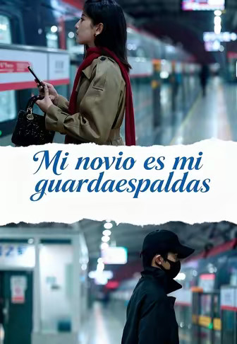 Mi novio es mi guardaespaldas