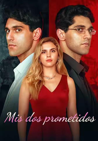 Mis dos prometidos