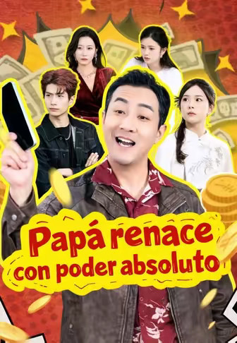 Papá renace con poder absoluto