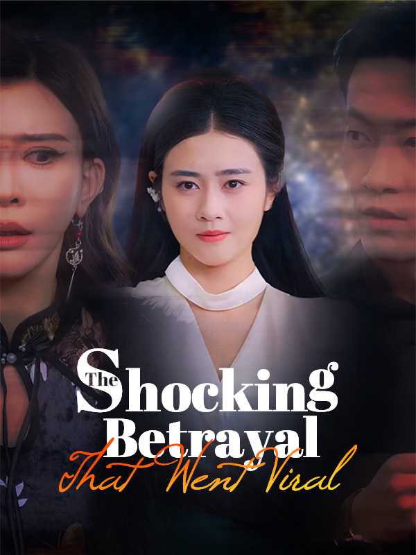 The Shocking Betrayal That Went Viral