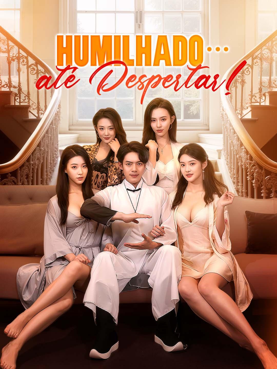 Humilhado… até Despertar!