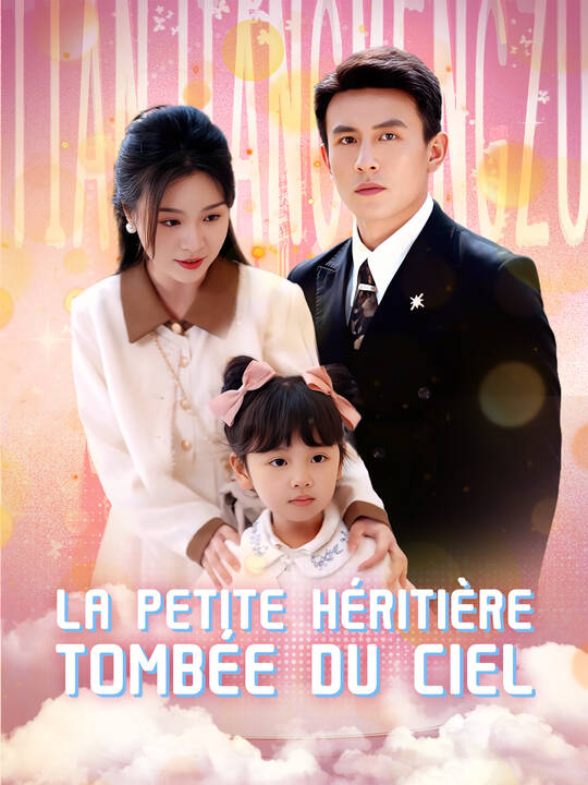 La petite héritière tombée du ciel