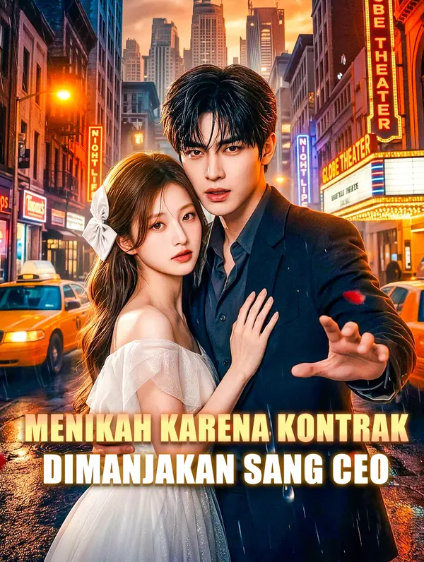 Menikah karena Kontrak, Dimanjakan Sang CEO