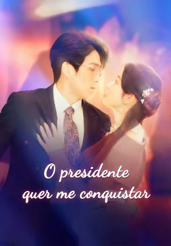 O presidente quer me conquistar