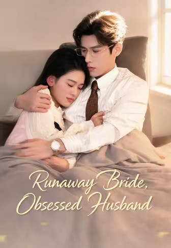 Runaway Bride, Obsessed Husband