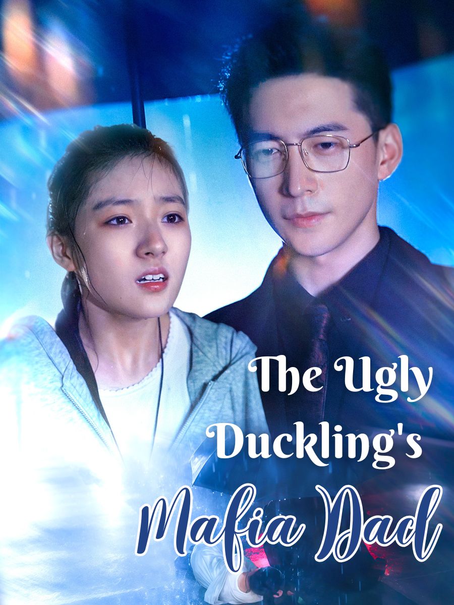 The Ugly Duckling's Mafia Dad