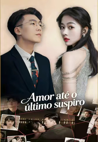 Amor até o último suspiro