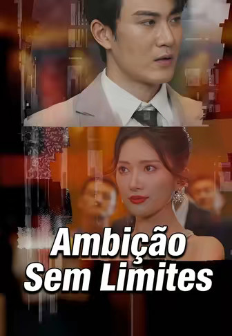Ambição Sem Limites